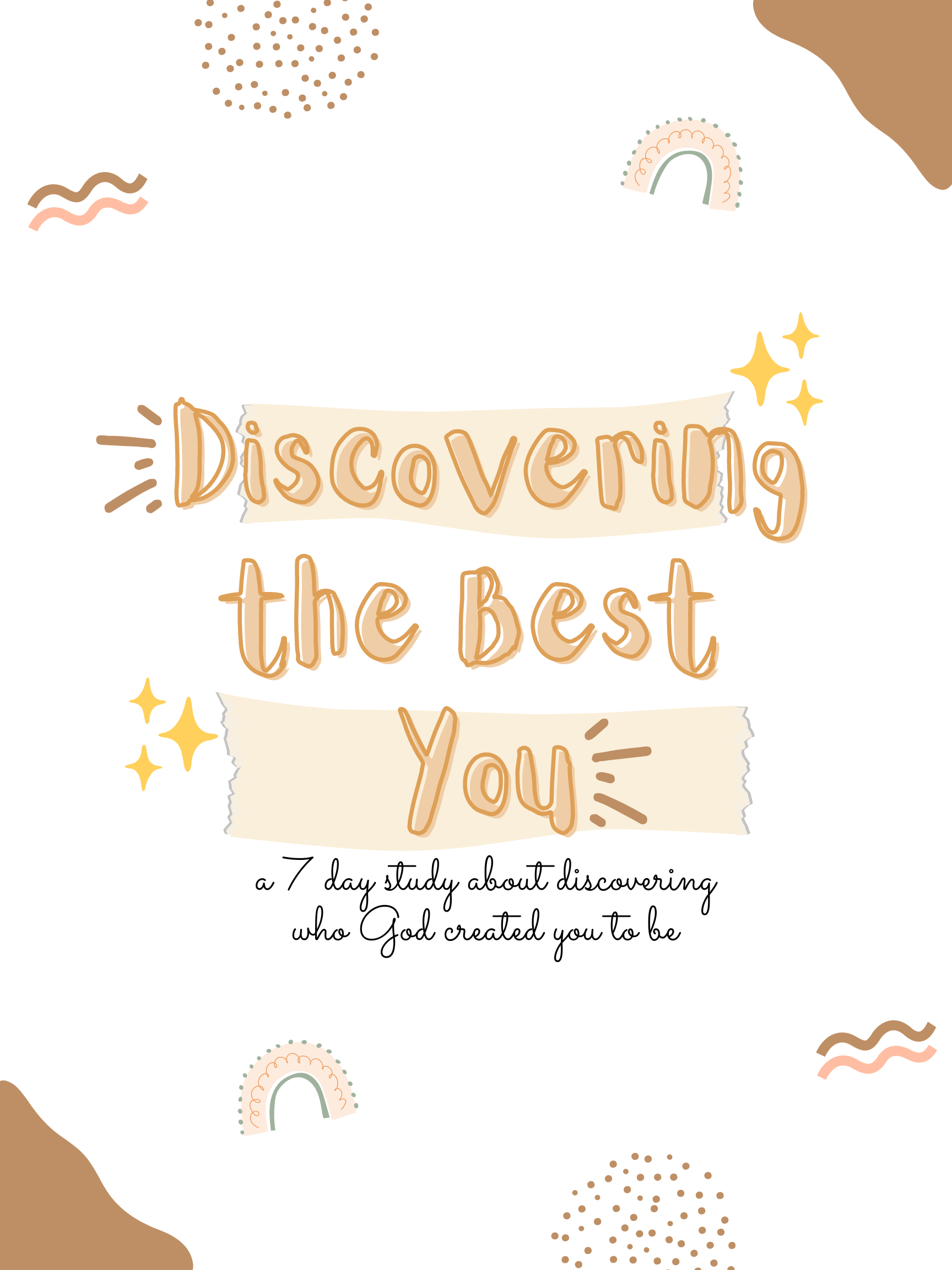 Discovering the Best You (a 7 day Bible study about discovering who God created you to be) | FREE study