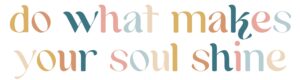 soul shine quote